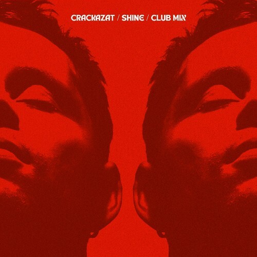  Crackazat - Shine (Club Mix) (2026) 