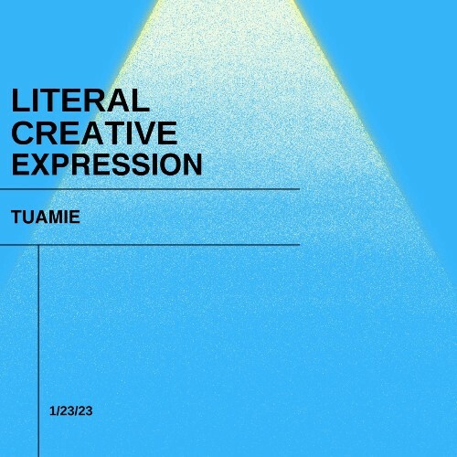  Tuamie - Literal Creative Expression (2023) 