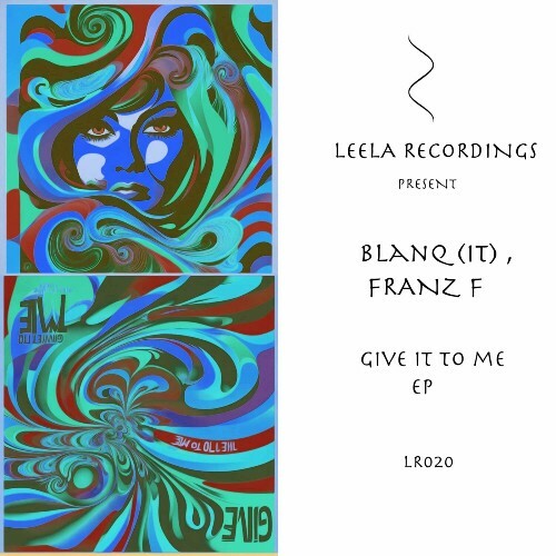 VA - BlanQ (IT) and Franz F - Give It To Me (2024) (MP3)