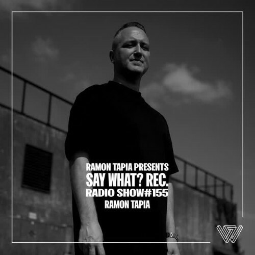  Ramon Tapia - Say What? 155 (2026-04-01) 