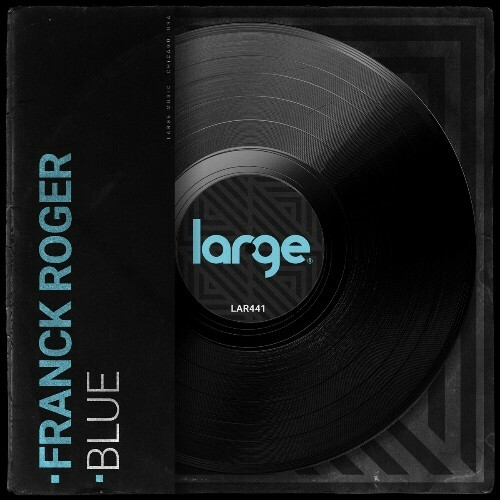  Franck Roger - Blue (2025) 