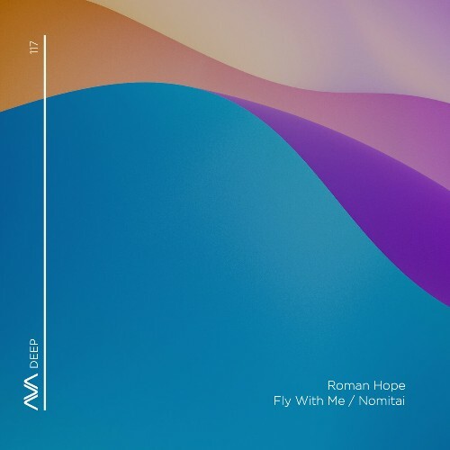 Roman Hope - Fly With Me / Nomitai (2024)