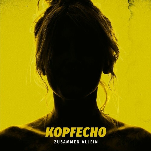 MP3:  Kopfecho - Zusammen Allein (2024) Онлайн