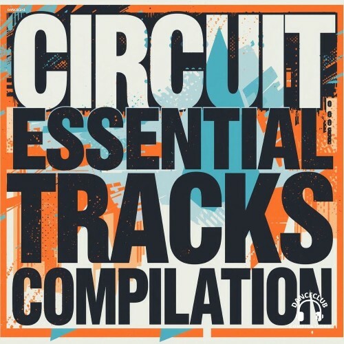  Circuit Essential Tracks Compilation (2026) 