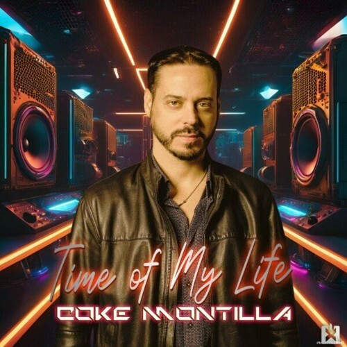  Coke Montilla - Time of My Life (2024) 