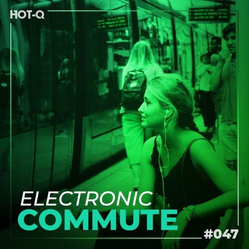 Electronic Commute 047 (2026)