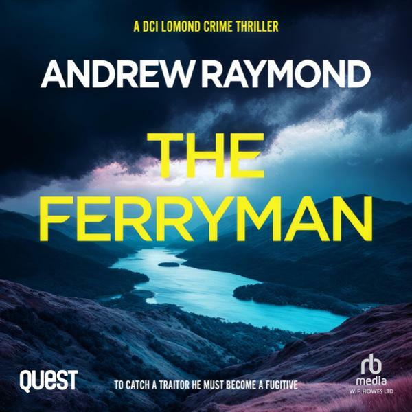 Andrew Raymond DCI Lomond 06 The Ferryman