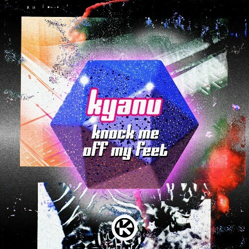  KYANU - Knock Me Off My Feet (2025) 