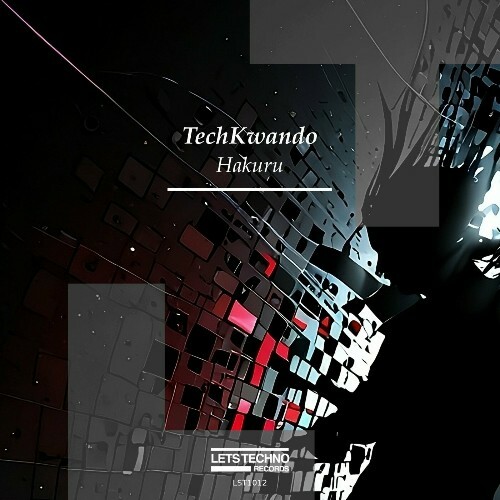  TechKwando - Hakuru (2024) 