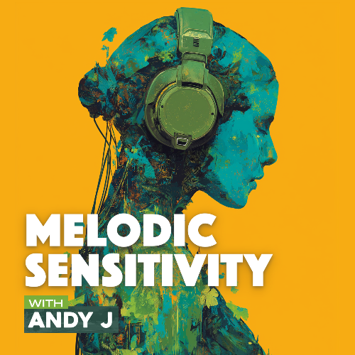  Andy J - Melodic Sensitivity 009 (2026-05-11) 