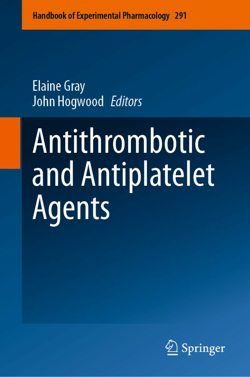 Antithrombotic And Antiplatelet Agents (Paolo Gresele)