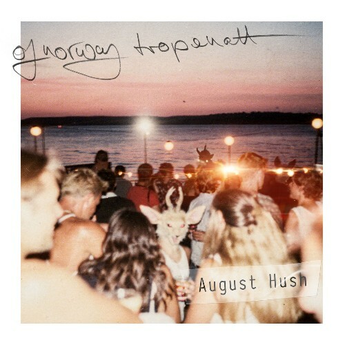 Of Norway — August Hush (2026)