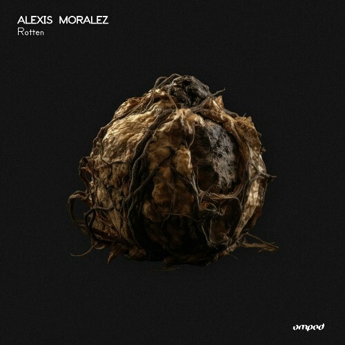  Alexis Moralez - Rotten (2024) 