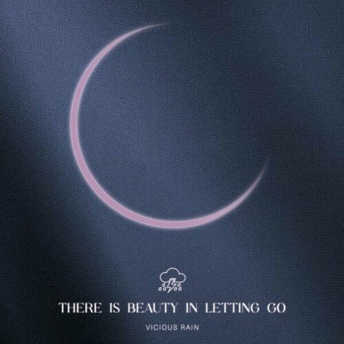  Vicious Rain - There Is Beauty In Letting Go (2024) 