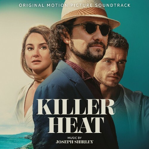 Joseph Shirley - Killer Heat (Original Motion Picture Soundtrack) (2024)