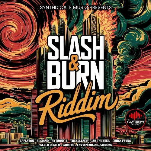  Slash & Burn Riddim (2025) 