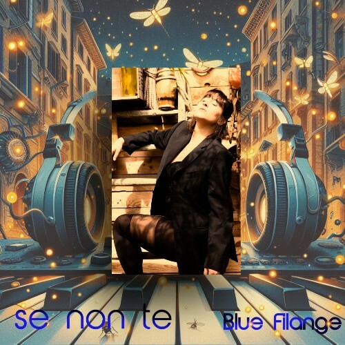  Blue Filange - Se Non Te (2024) 