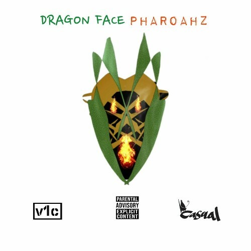  V1C & Casual - Dragon Face Pharoahz (2024) 