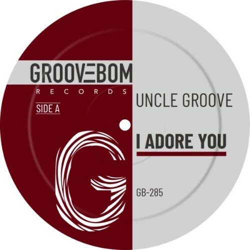  Uncle Groove - I Adore You (2025) 
