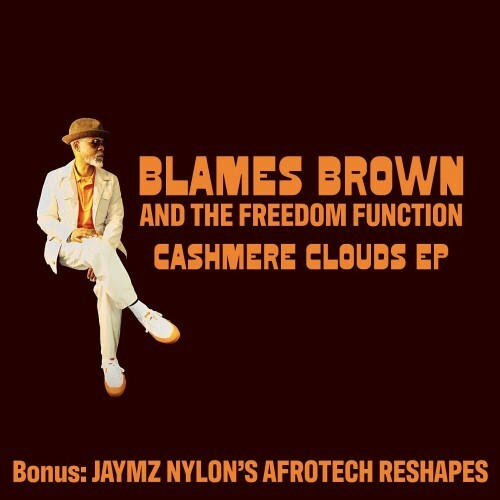  Blames Brown / The Freedom Function feat Bruno Vox - Cashmere Clouds (2024) 