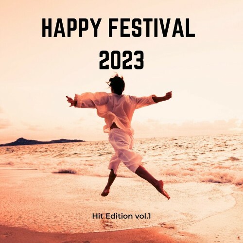 Happy Festival 2023 - "Hit Edition, Vol. 1" (2024) 