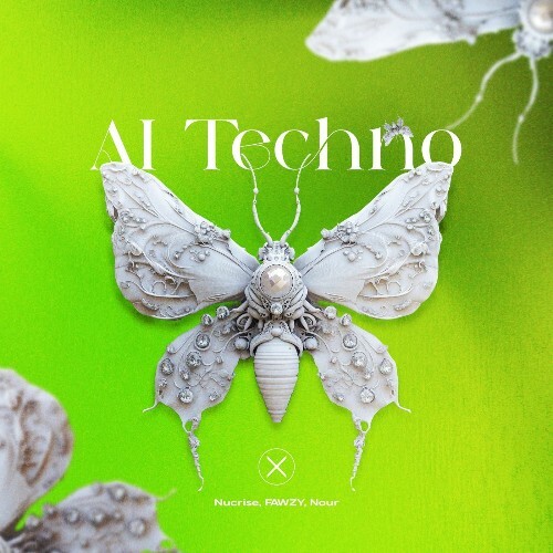  FAWZY, Nour, Nucrise - Ai Techno (2025) 