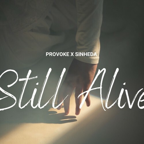  Provoke & Sinheda - Still Alive (2026) 