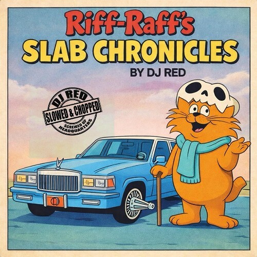  DJ Red - Riff Raff's Slab Chronicles (2026) 