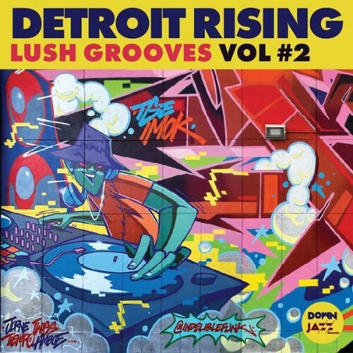  Detroit Rising - Lush Grooves Vol. 2 (2026) 