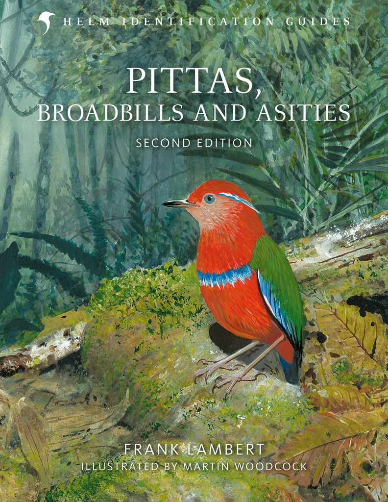 Pittas Broadbills And Asities Second Edition (Frank Lambert;)