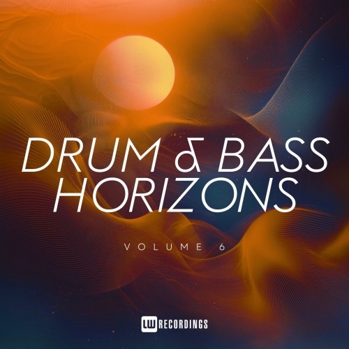 Drum & Bass Horizons, Vol. 06 (2025) Drum & Bass Horizons, Vol. 06 (2025)
