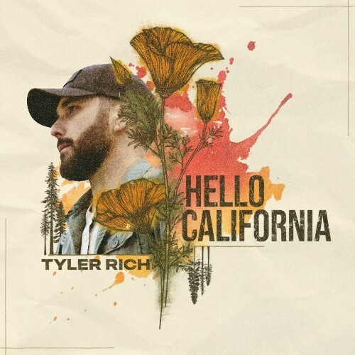  Tyler Rich - Hello California (2025) 