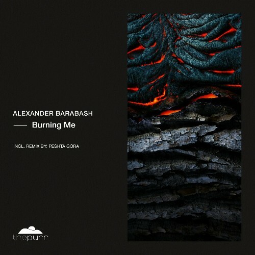  Alexander Barabash - Burning Me (2025) 