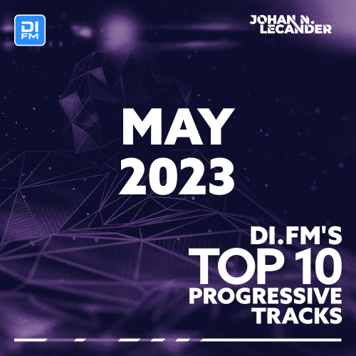  Johan N. Lecander - Di.Fm Top 10 Progressive Tracks May 2023 (2023-06-07) 