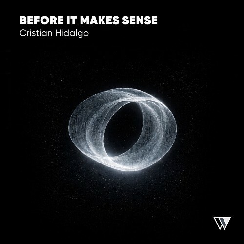  Cristian Hidalgo - Before It Makes Sense (2026) 