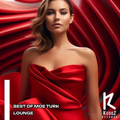  Moe Turk - BEST OF MOE TURK / LOUNGE (2026) 