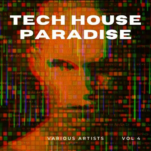  Tech House Paradise, Vol. 4 (2024) 