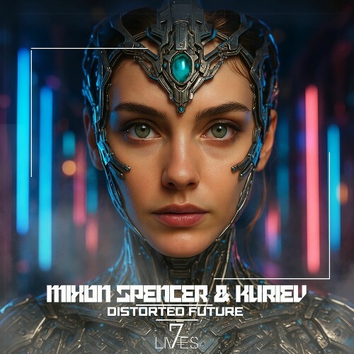  Mixon Spencer & Kuriev - Distorded Future (2025) 