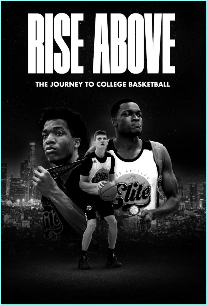 Rise Above The Journey To College Basketball (2024) [1080p] AMZN WEB-DL (AVC) (H264)