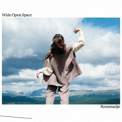  Roosmarijn - Wide Open Space (2024) 