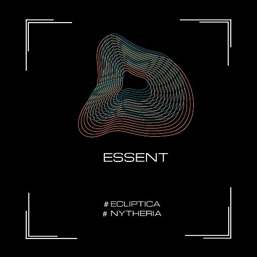  Essent - Ecliptica / Nytheria (2025) 