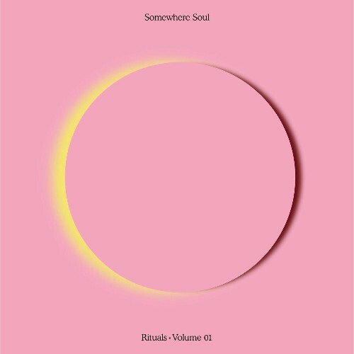  Somewhere Soul Rituals Volume 01 (2025) 