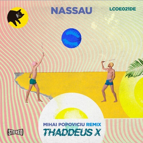 Thaddeus X - Nassau (Including Mihai Popoviciu Remix) (2026) 