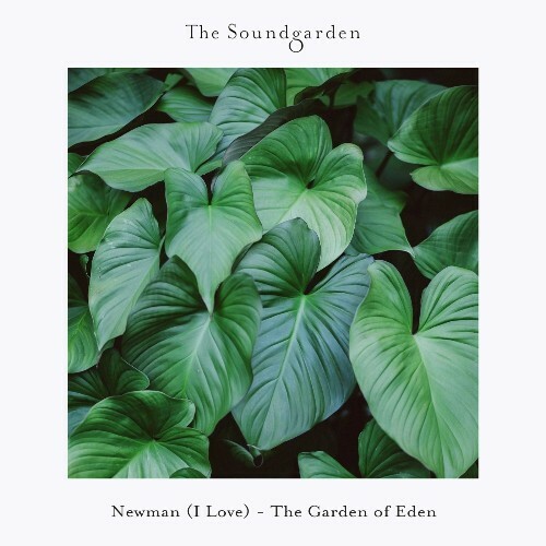  Newman (I Love) - The Garden of Eden (2025) 