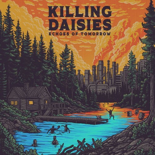  Killing Daisies - Echoes of Tomorrow (2025) 