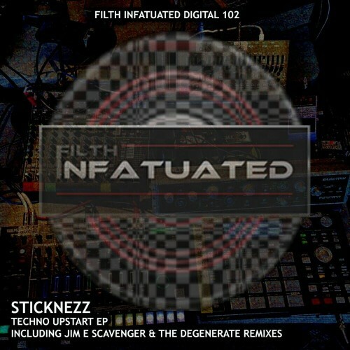  Sticknezz - Techno Upstart (2024) 
