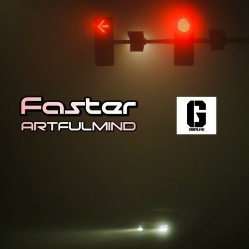  ArtfulMind - Faster (2026) 