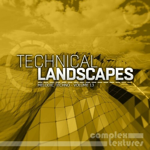  Technical Landscapes - Melodic Techno, Vol. 13 (2023) 