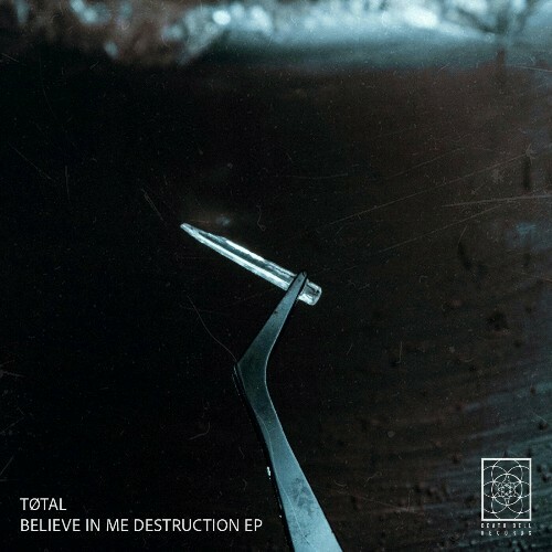 Tøtal - Believe In Me Destruction (2024)