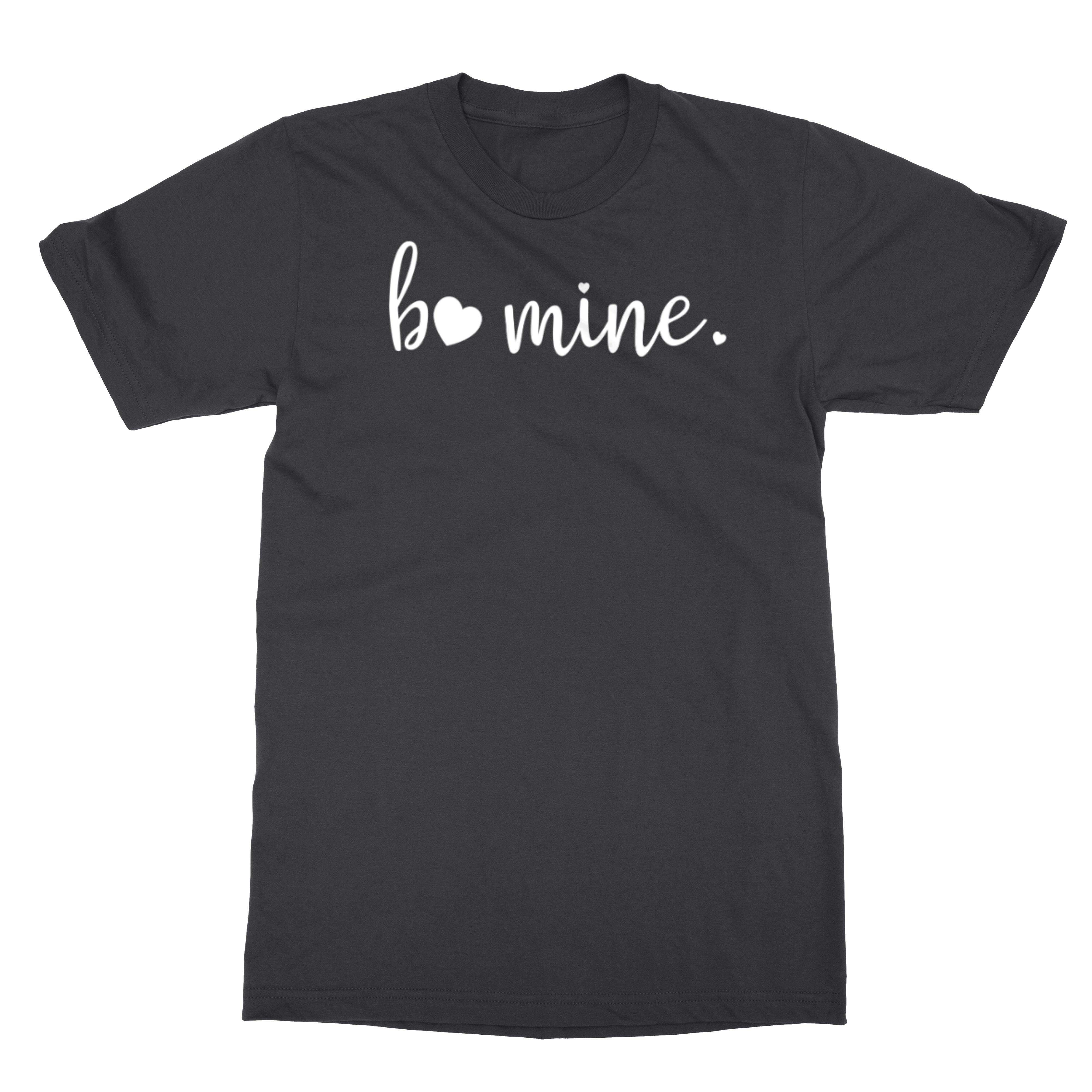 Be Mine Love Tee – Romantic Valentines Day Heart Gift Unisex T-Shirt